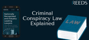 Criminal Conspiracy Law Explained